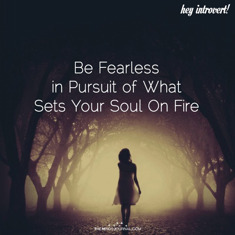 Be Fearless