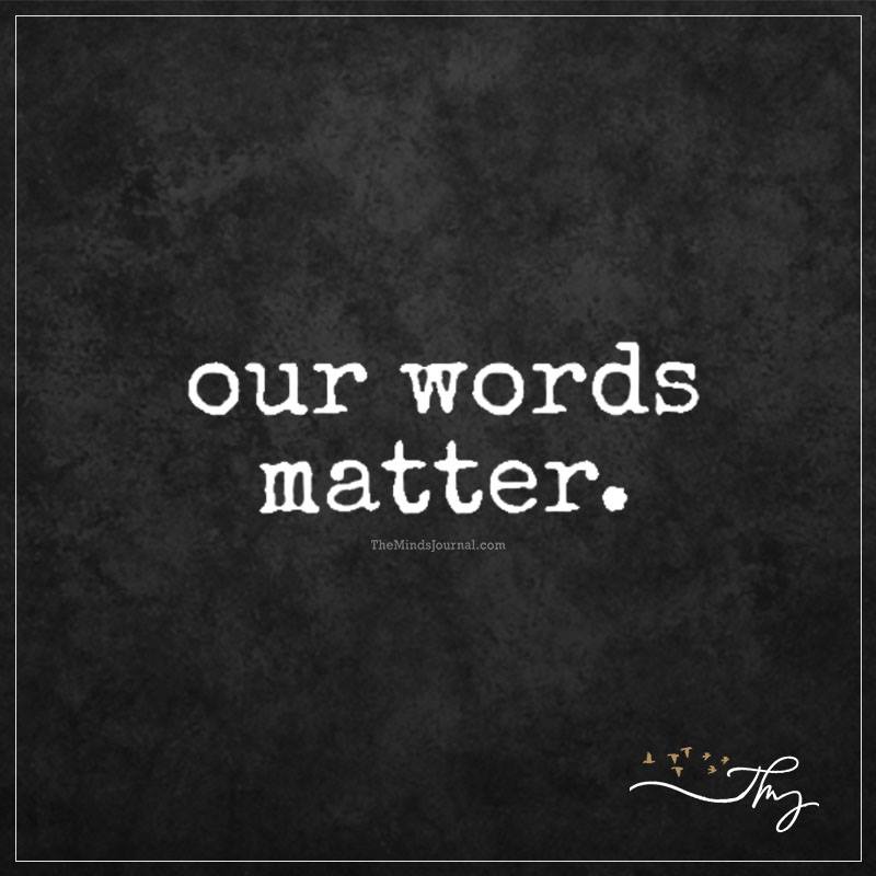 Our Words Matter