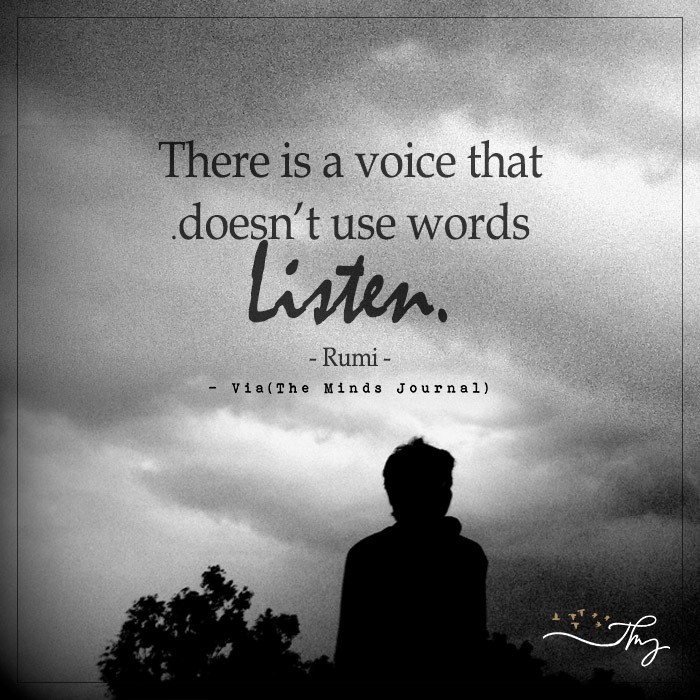 There Is A Voice That Doesn’t Use Words