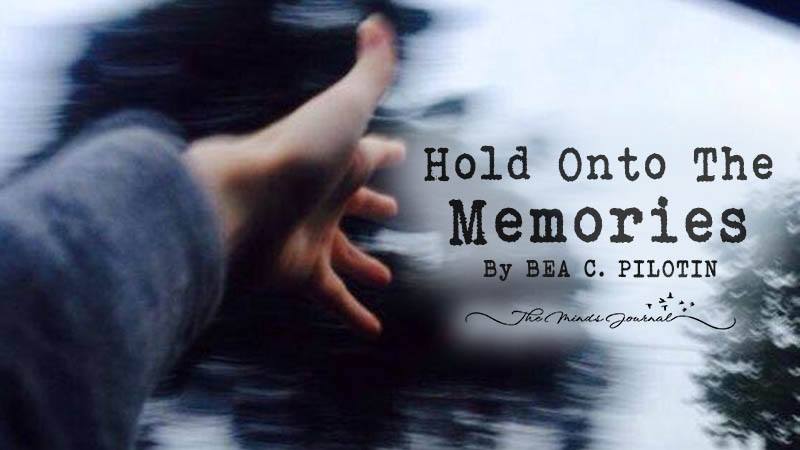 Hold Onto The Memories