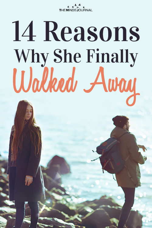 14 Reasons Why She Finally Walked Away