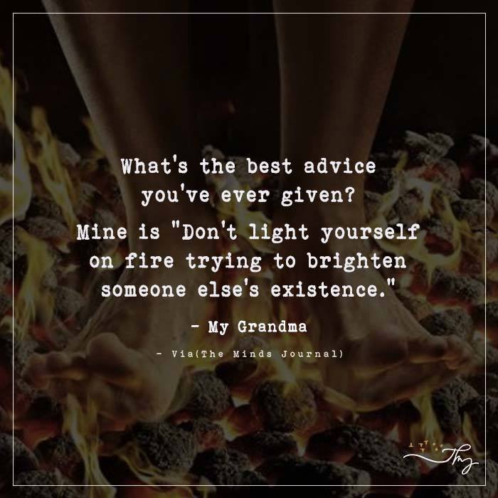 What’s The Best Advice You’re Ever Given?