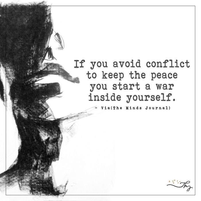 If You Avoid Conflict