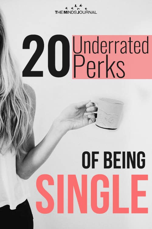 20 Underrated Perks Of Being Single