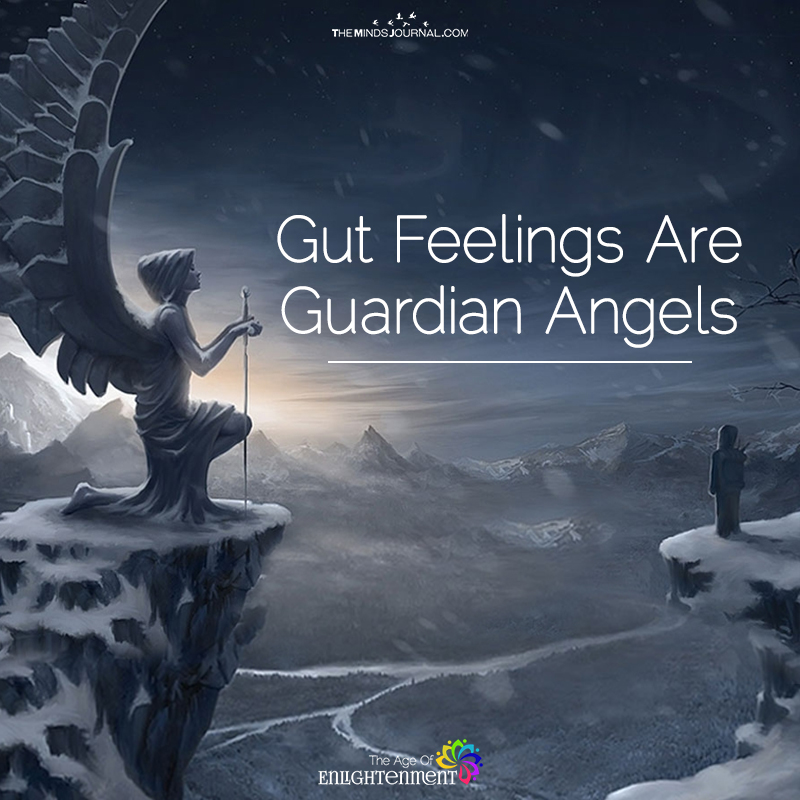 Gut Feelings Are Guardian Angels