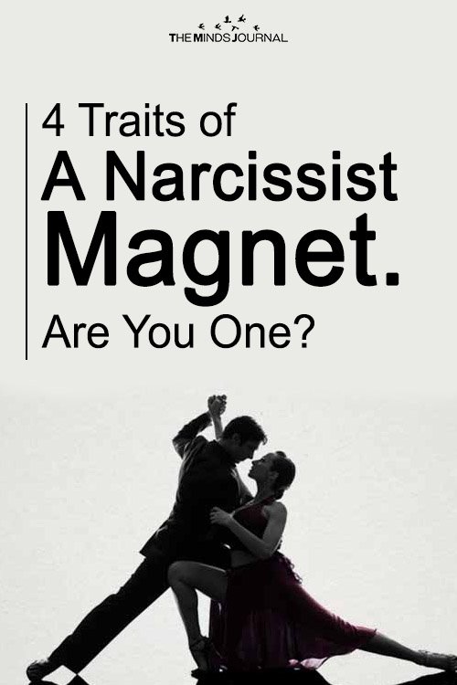 A Narcissist Magnet