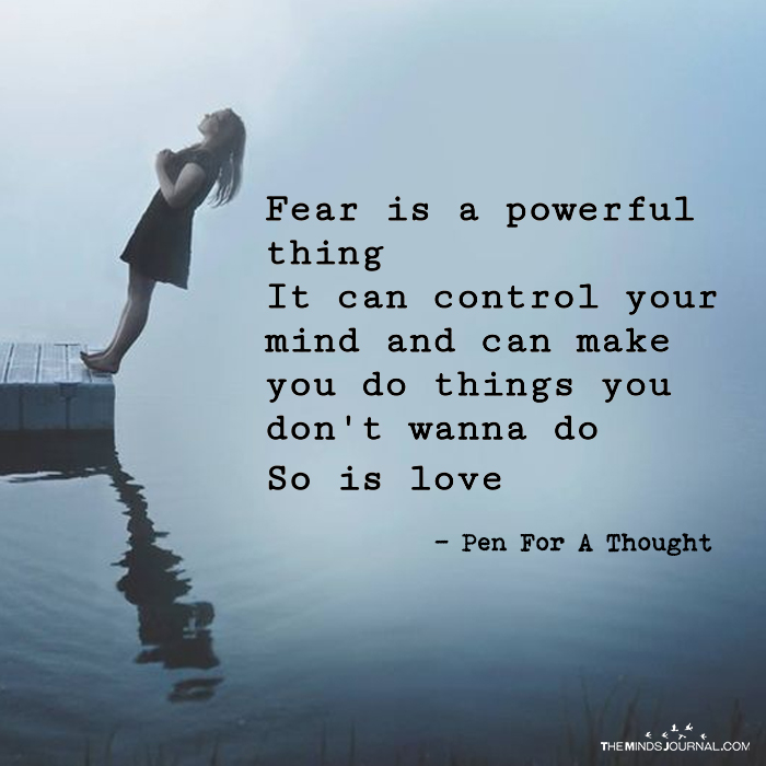 Fear Is A Powerful Thing