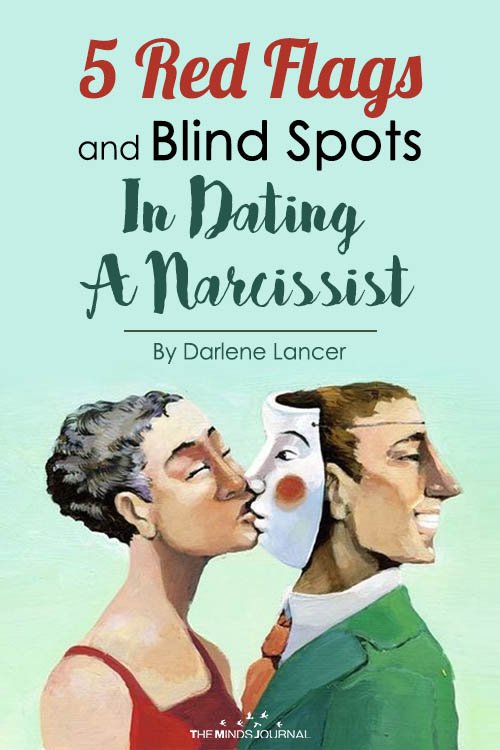 5 Red Flags and Blind Spots In Dating A Narcissist