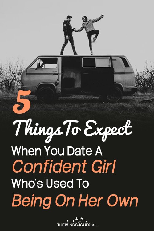 5 things to expect when you date a confident girl pin