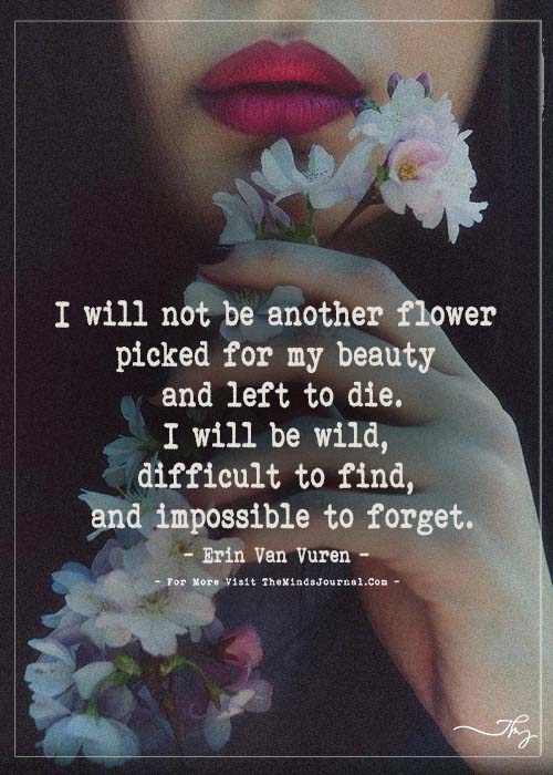 I Will Not Be Another Flower