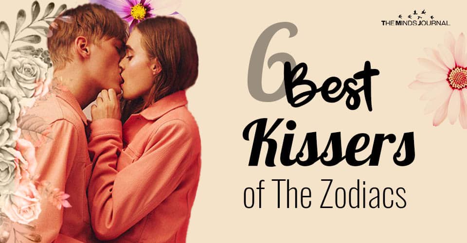 6 Best Kissers of The Zodiac Revealed!