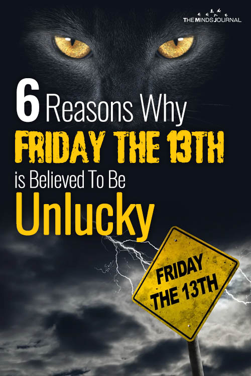 6 Reasons Why Friday the 13th is Believed To Be Unlucky pin
