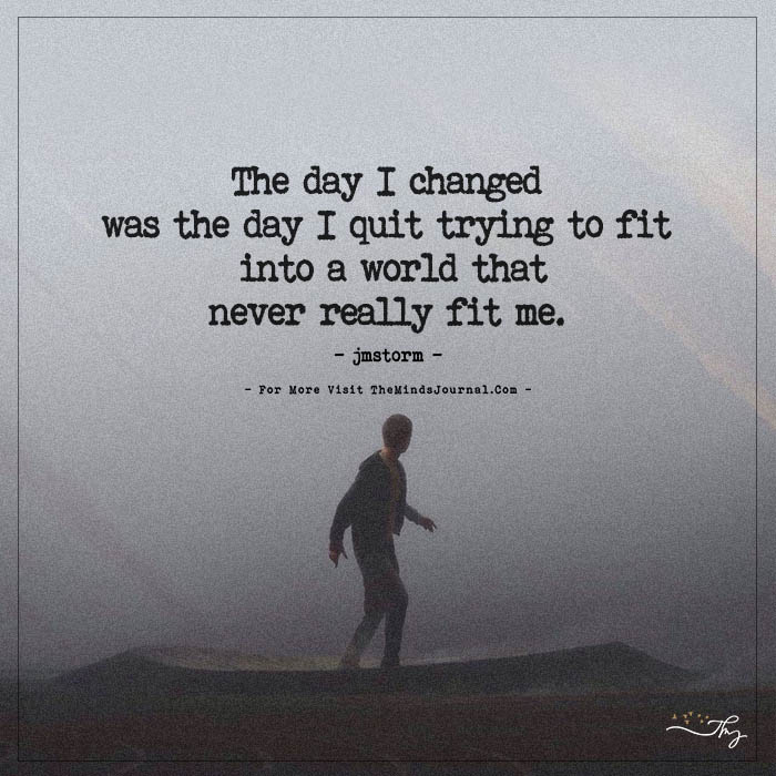 The Day I Changed