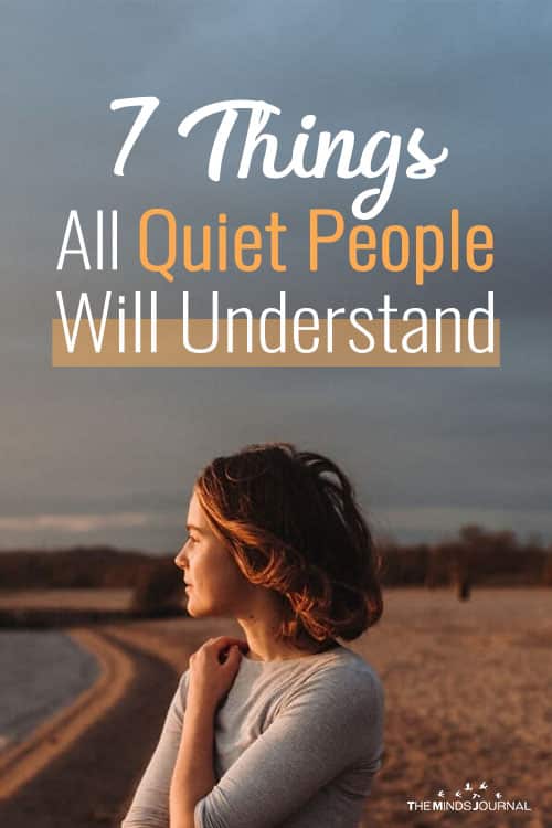 7 Things All Quiet People Will Understand