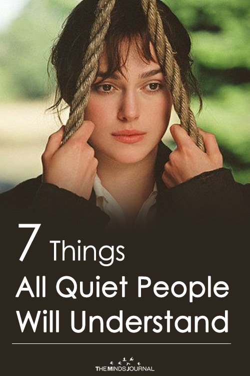 7 Things All Quiet People Will Understand