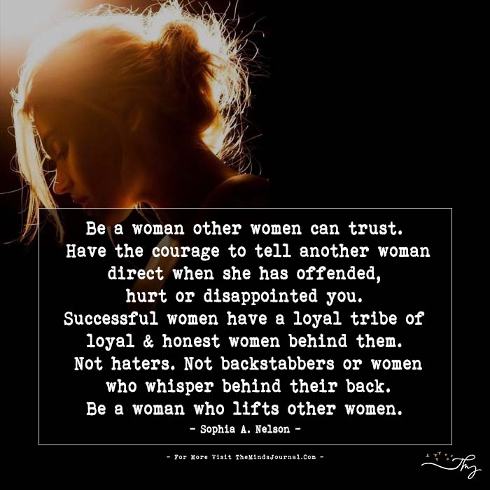 Be A Woman Other Women Can Trust