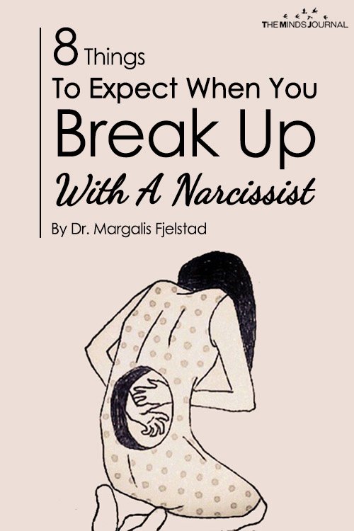 8 Things To Expect When You Break Up With A Narcissist