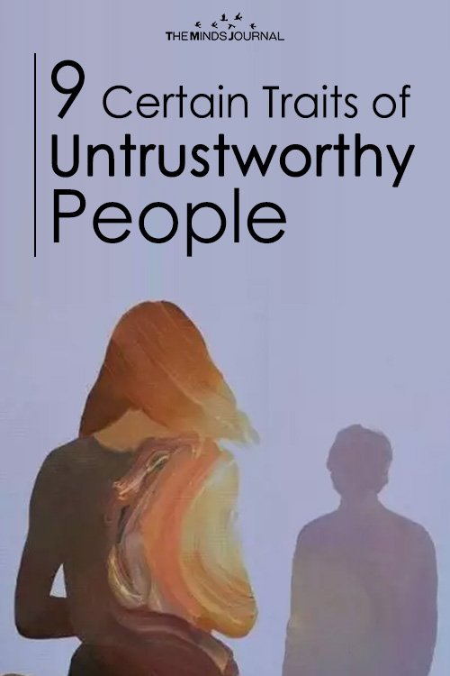 9 Certain Traits of Untrustworthy People