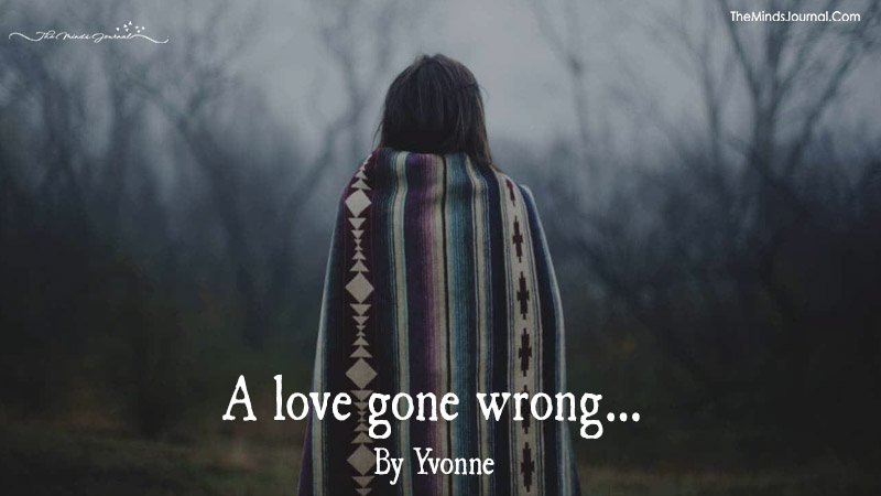 A Love Gone Wrong