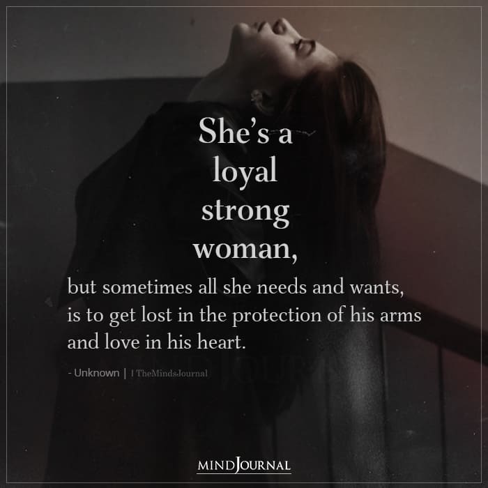 She’s A Loyal Strong Woman