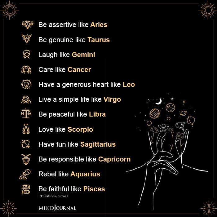 Admirable Qualities Of Each Zodiac Sign