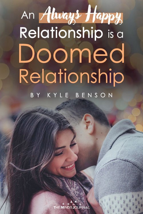 An Always Happy Relationship is a Doomed Relationship