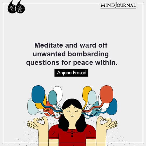 Anjana Prasad Meditate and ward off