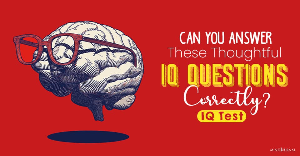 Can You Answer These Thoughtful IQ Questions Correctly? QUIZ