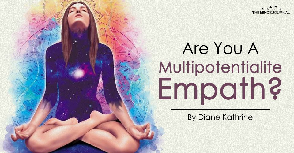 Are You A Multipotentialite Empath?