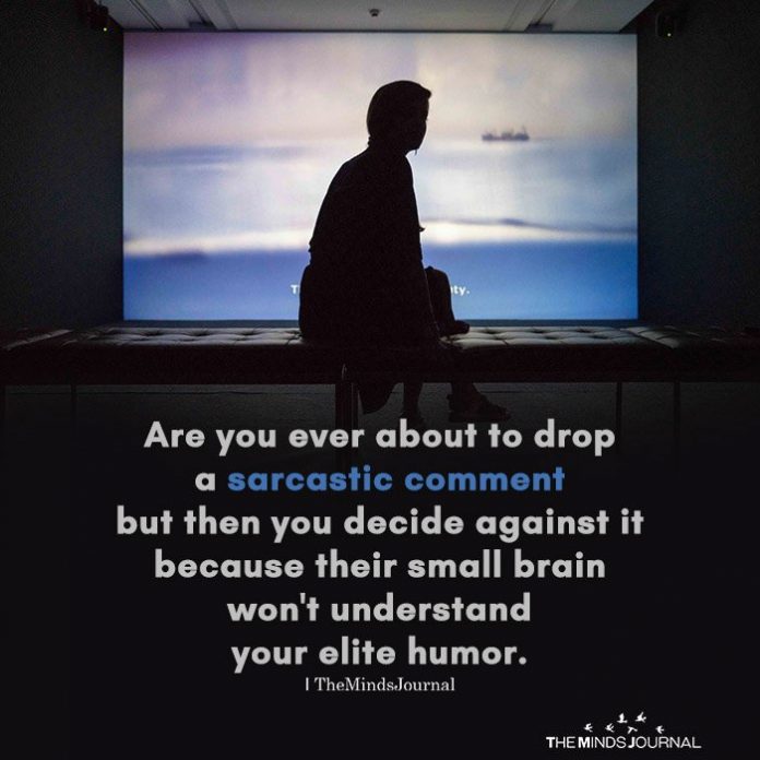 things you need to know before you date a sarcastic girl