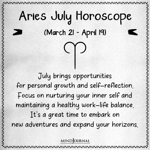 Aries July brings opportunities for personal growth