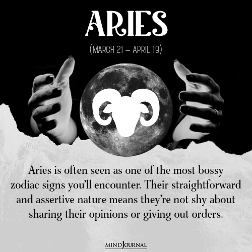 Aries is often seen as one of the most bossy