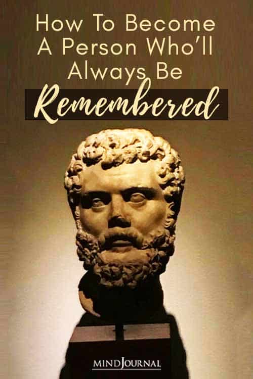 Become Person Always Be Remembered Pin