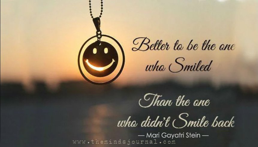 Better To Be The One Who Smiled