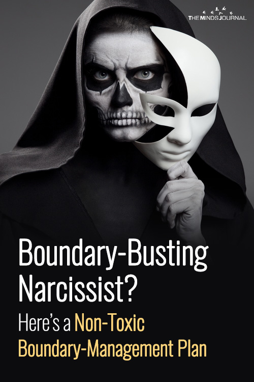 Boundary-Busting Narcissist? Here’s a Non-Toxic Boundary-Management Plan