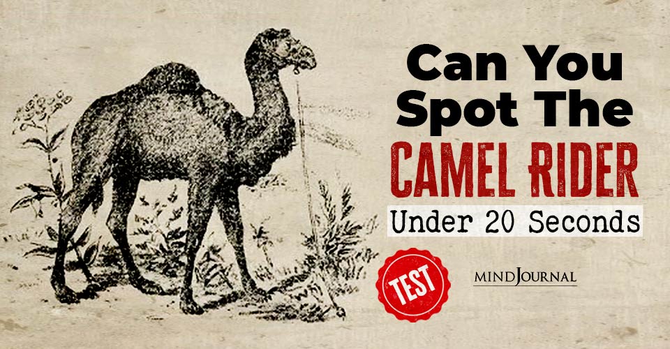 Only Highly Intelligent People Can Spot The Camel Rider Under 20 Seconds: Optical Illusion IQ Test