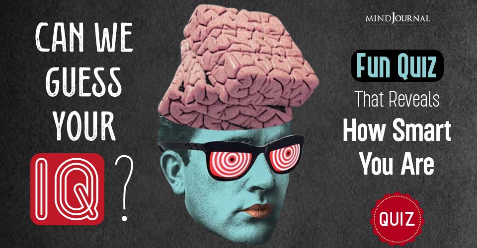 Can You Pass This Test? IQ Quiz Reveals How Smart You Are