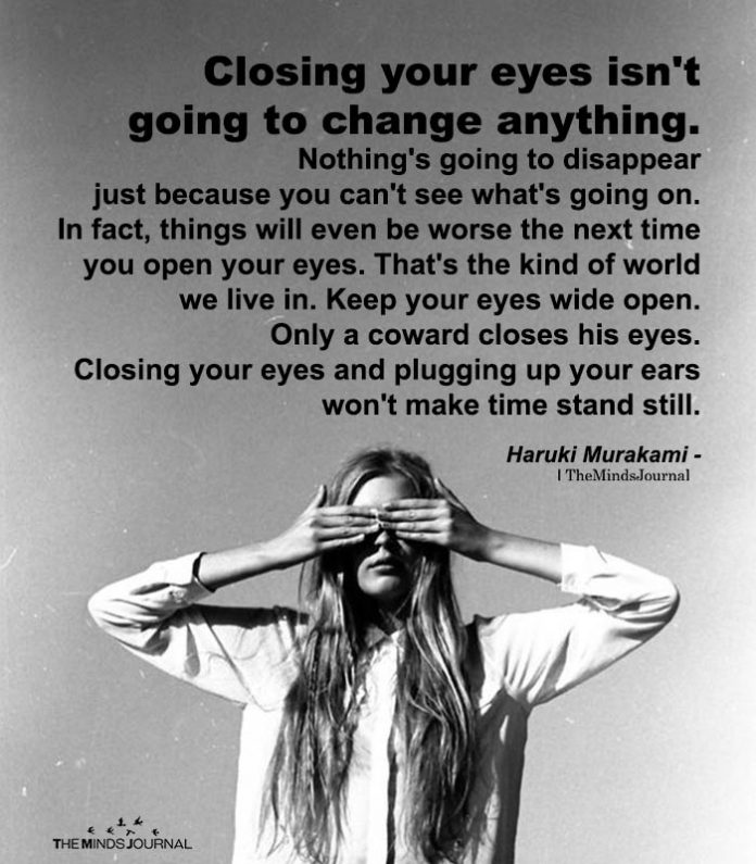 closing your eyes