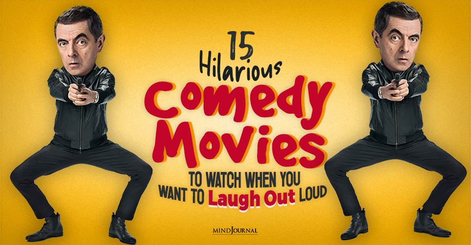 15 Hilarious Comedy Movies To Watch When You Want To Laugh Out Loud