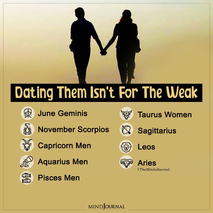 Dating These Zodiac Signs Isn’t Easy