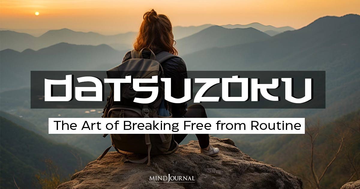 Datsuzoku: The Japanese Philosophy For Breaking Free From Routine And Rediscovering Creativity