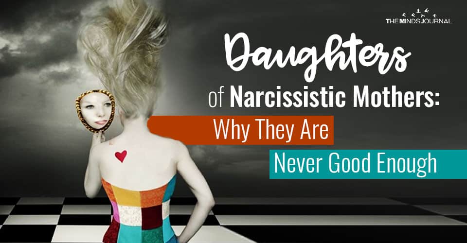 Daughters Of Narcissistic Mothers: 7 Ways They Grow Differently