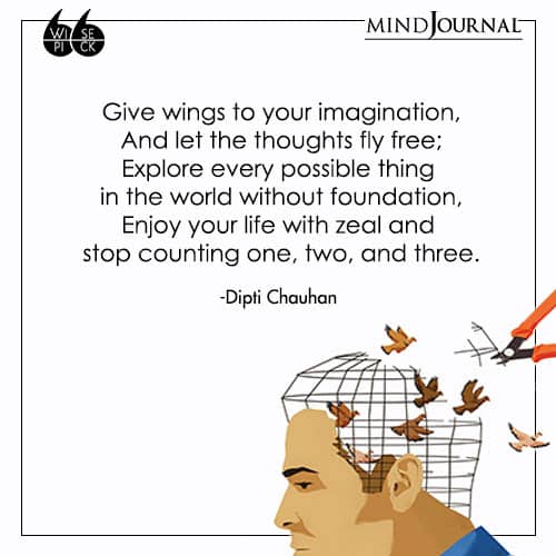 Dipti Chauhan Give wings to your imagination