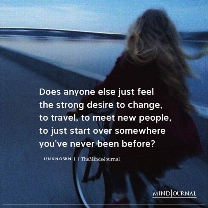 Strong Desire To Change