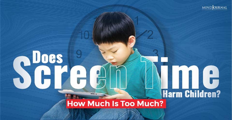 Does Screen Time Harm Children? How Much Is Too Much?