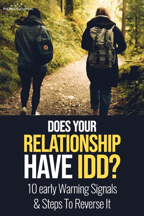 Does Your Relationship Have IDD? 10 early Warning Signals & Steps To Reverse It