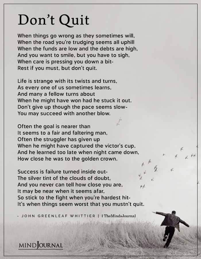 Don’t Quit When Things Go Wrong As They Sometimes Will