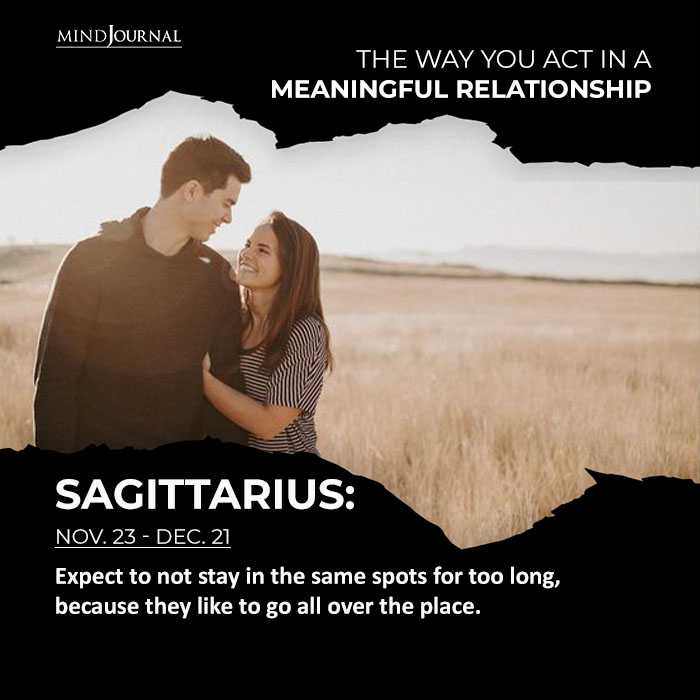 way zodiacs act in a meaningful relationship