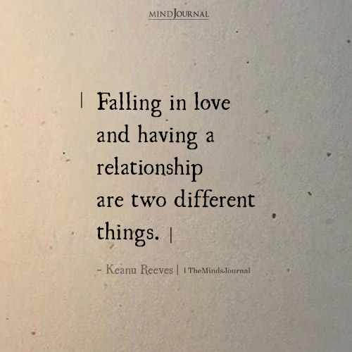 Falling In Love And Having A Relationship Are Different: Keanu Reeves Quote