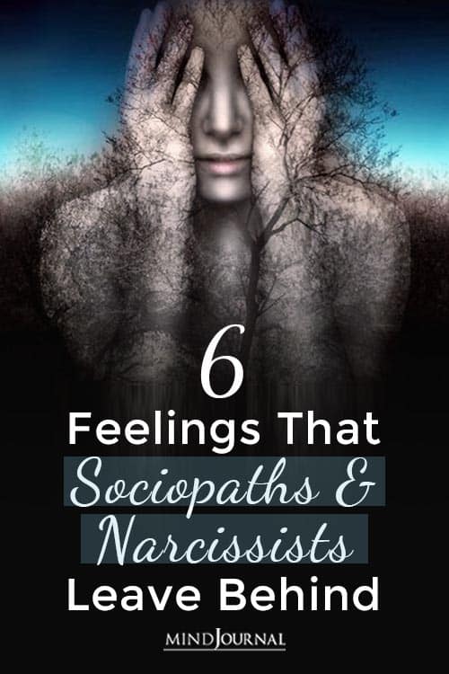 6 Feelings That Sociopaths and Narcissists Leave Behind Pin